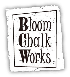 BloomChalkWorks – ブルームチョークワークス